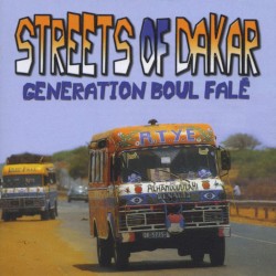 Streets of Dakar: Generation Boul Fale