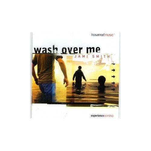 Wash Over Me