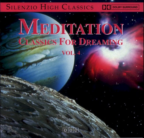Meditation Classics for Dreaming, Volume 4