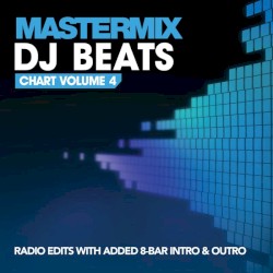 Mastermix: DJ Beats Chart, Volume 4
