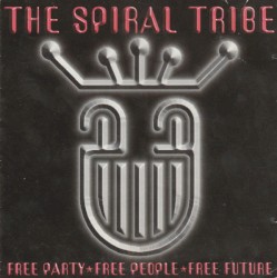 The Spiral Tribe, Volume 2