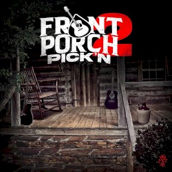 Front Porch Pick'n 2 EP: City Chief & Hitman