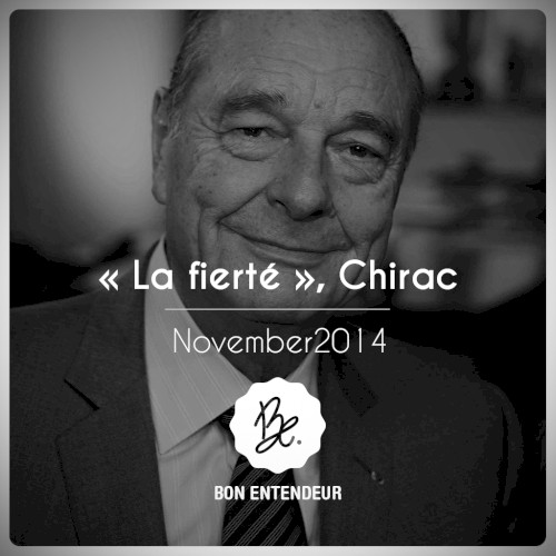 La Fierté, Chirac