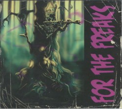For the Freaks