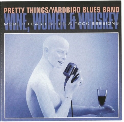 Wine, Women & Whiskey: More Chicago Blues & Rock Sessions