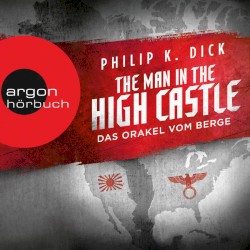 The Man in the High Castle: Das Orakel vom Berge