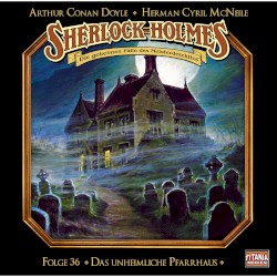 Sherlock Holmes – Die geheimen Fälle des Meisterdetektivs, Folge 36: Das unheimliche Pfarrhaus