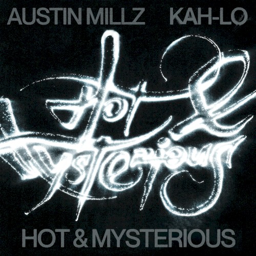 Hot & Mysterious