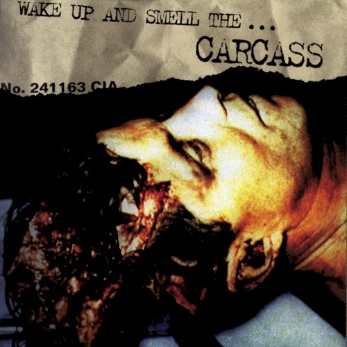 Wake Up and Smell the… Carcass