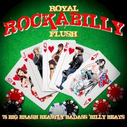 Royal Rockabilly Flush