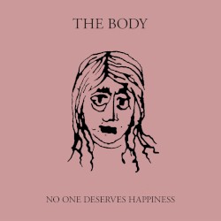No One Deserves Happiness