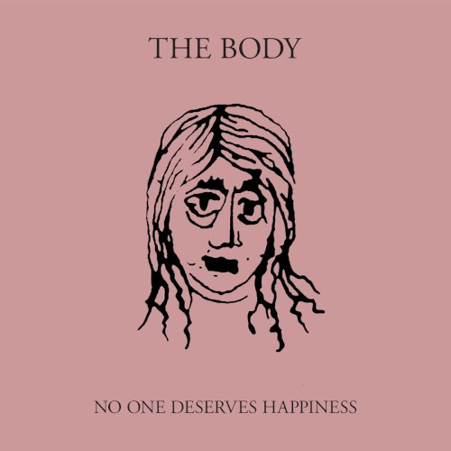 No One Deserves Happiness