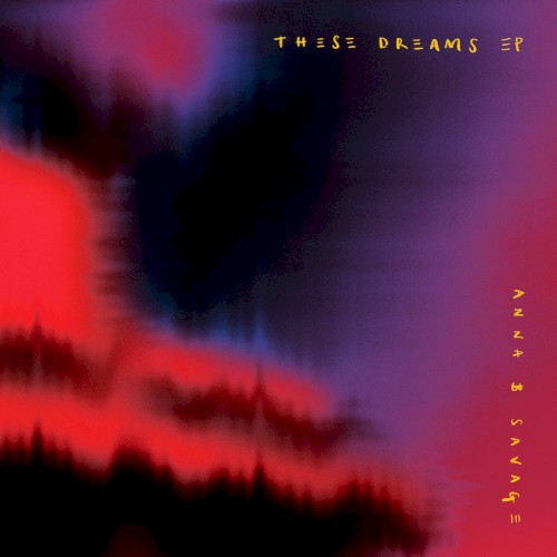 These Dreams