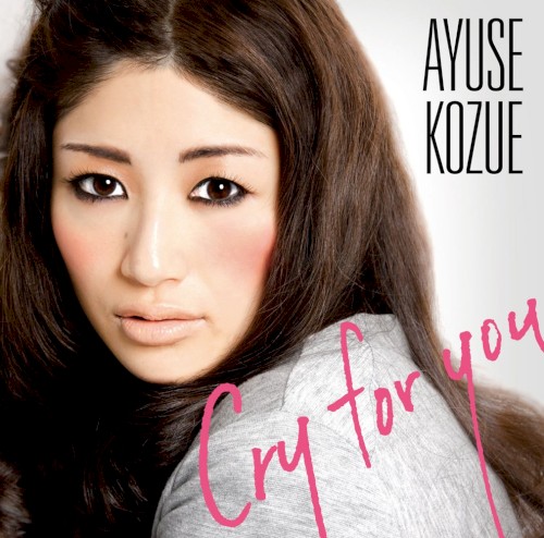 Cry For You / 君のせい 〜u knocked my heart〜