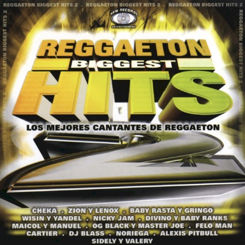 Reggaeton Biggest Hits 2