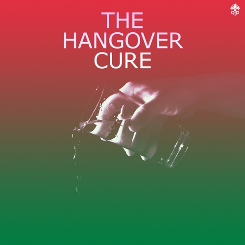 The Hangover Cure, Volume 3