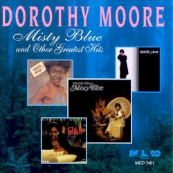 Misty Blue and Other Greatest Hits