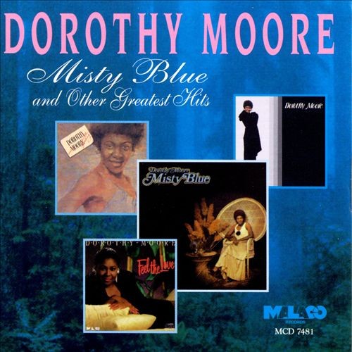 Misty Blue and Other Greatest Hits