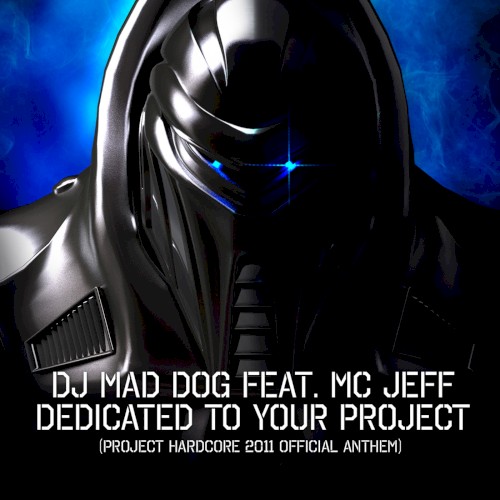 Dedicated To Your Project (Project Hardcore 2011 Official Anthem)