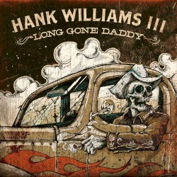 Long Gone Daddy