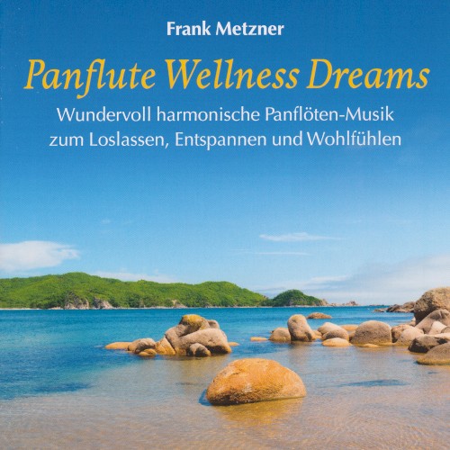 Panflute Wellness Dreams
