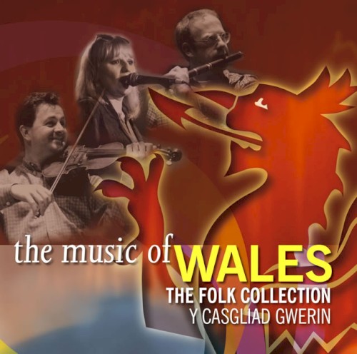 The Music of Wales: The Folk Collection
