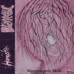 Hypomanic Skin