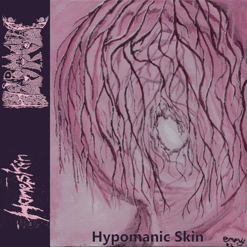 Hypomanic Skin