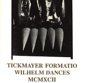 Tickmayer Formatio: Wilhelm Dances MCMXCII