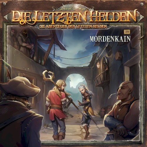 Die Abenteuer der Letzten Helden 29: Mordenkain