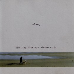 The Day the Sun Shone Cold
