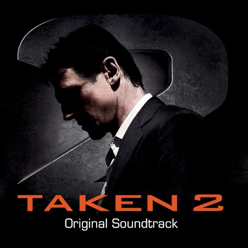 Taken 2: Original Motion Picture Soundtrack