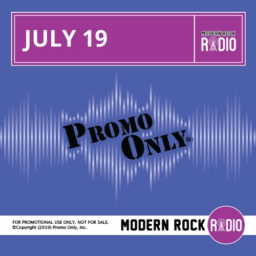 Promo Only: Modern Rock Radio, July 2019