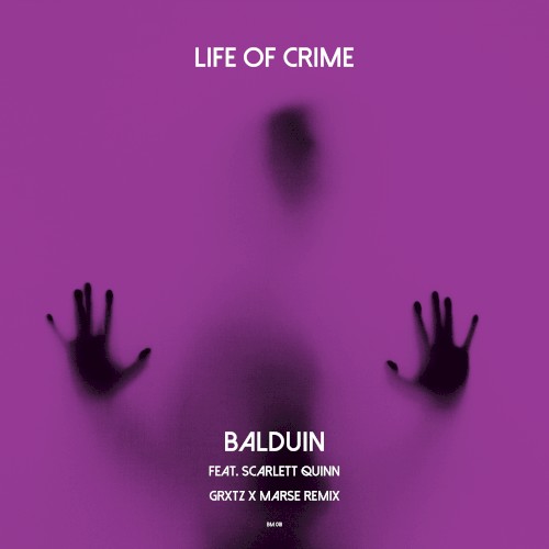 Life of Crime (GRXTZ X MARSE Remix)