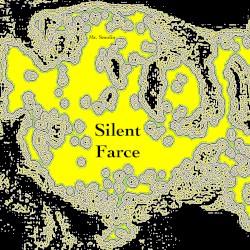 Silent Farce