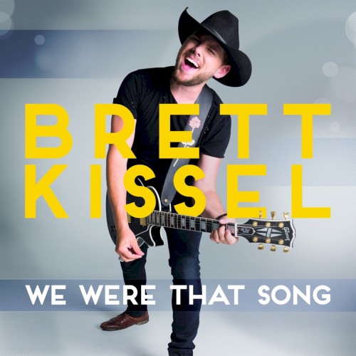 We Were That Song