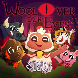 Wool Over Our Eyes
