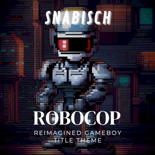 Reimagined ROBOCOP Gameboy Title Theme