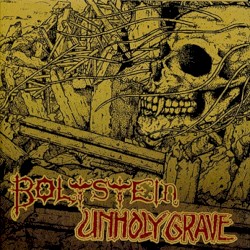 Bolt Stein / Unholy Grave