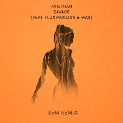 Savage (Sem remix)