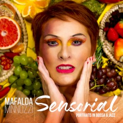 Sensorial: Portraits in Bossa & Jazz