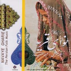 Navaye Gharie - The Persian Folk Music