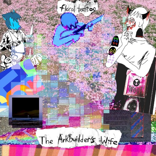 The Arkbuilder's Wife (Violent and Incoherent, the Winds Wept in the Valley.) [Single Ver.]
