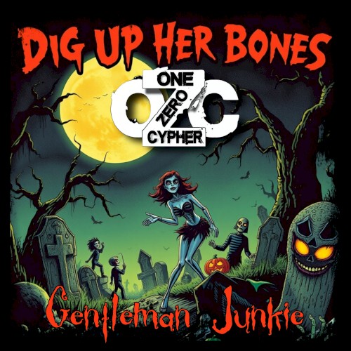 Dig Up Her Bones