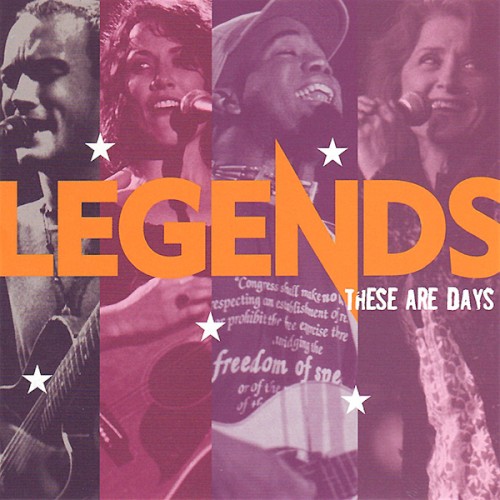 Legends: These Are Days