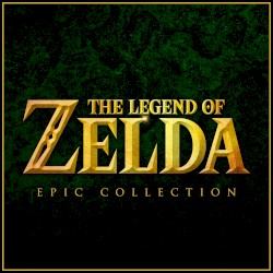 The Legend of Zelda: Epic Collection