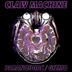 Paranoidaic / Gizmo
