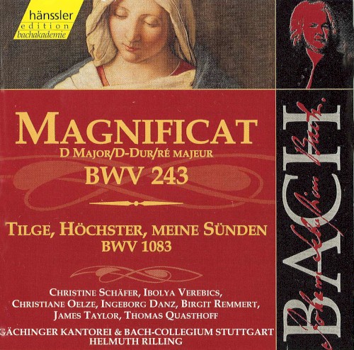 Magnificat D major, BWV 243 / Tilge, Höchster, meine Sünden, BWV 1083