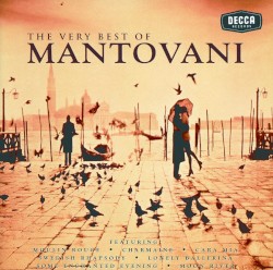 Some Enchanted Evening: The Very Best of Mantovani