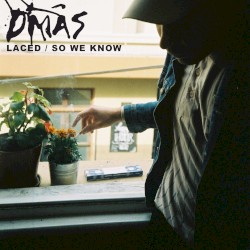 Laced / So We Know